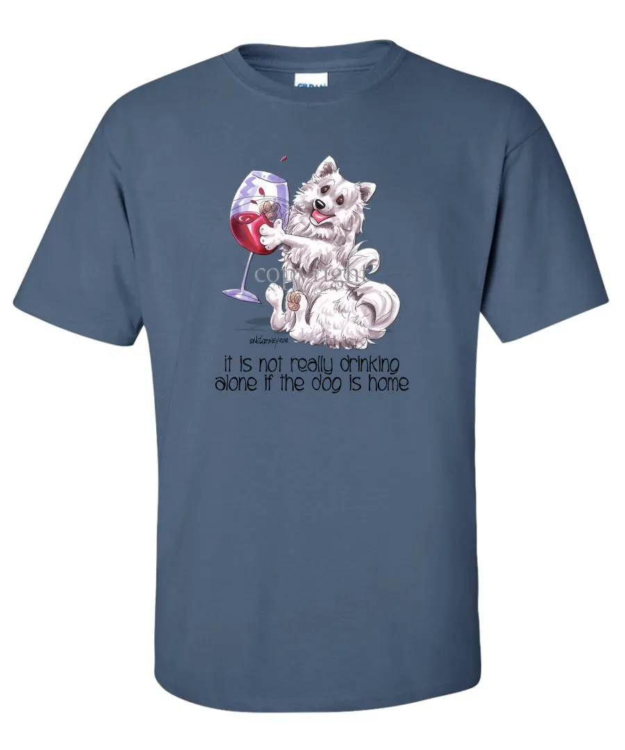 American Eskimo Dog - It's Not Drinking Alone - T-Shirt