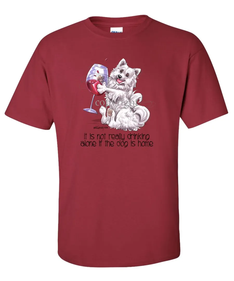American Eskimo Dog - It's Not Drinking Alone - T-Shirt