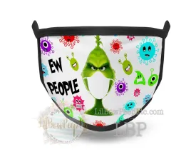 Ew People Grinch Printed Mask