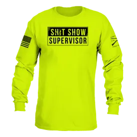 Sh*t Show Supervisor Long Sleeve - Safety Green