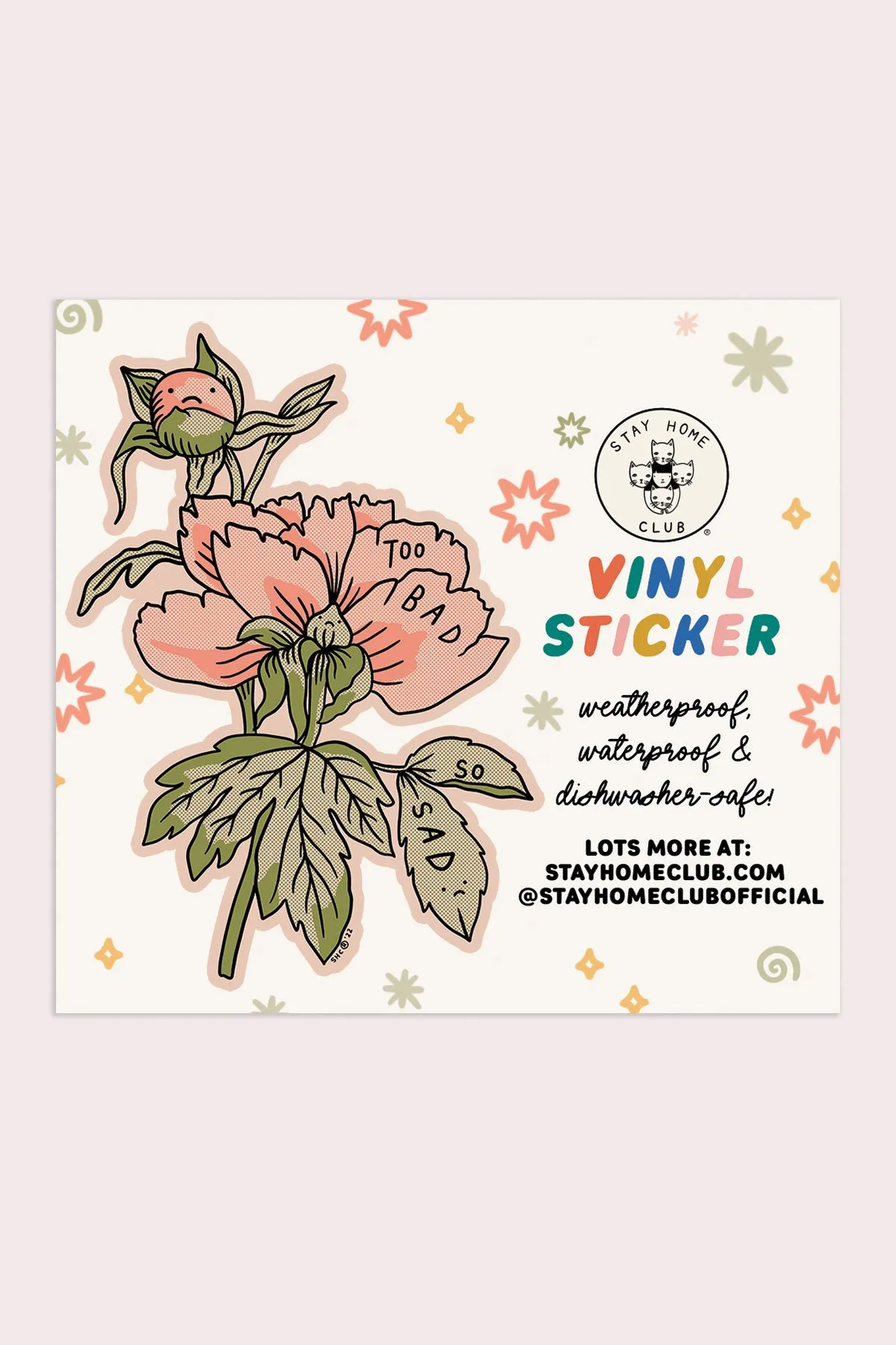 Too Bad (Peonies) Vinyl Sticker
